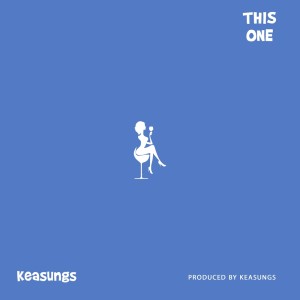 收听Keasungs的This One歌词歌曲