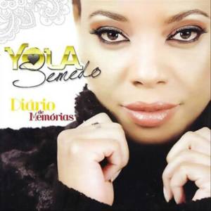 Dengarkan Minhas Memórias lagu dari Yola Semedo dengan lirik
