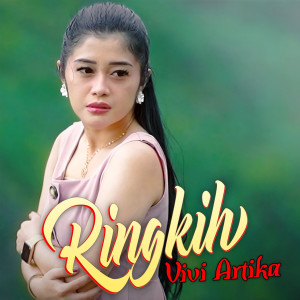 Album Ringkih oleh Vivi Artika