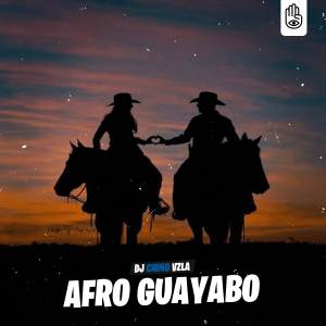 ดาวน์โหลดและฟังเพลง Afro Guayabo พร้อมเนื้อเพลงจาก Dj Chino Vzla