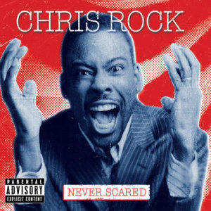 Chris Rock的專輯Never Scared