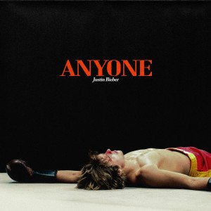 ดาวน์โหลดและฟังเพลง Anyone พร้อมเนื้อเพลงจาก Justin Bieber