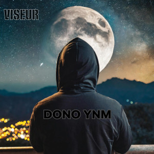 收听DONO YNM的VISEUR (Explicit)歌词歌曲