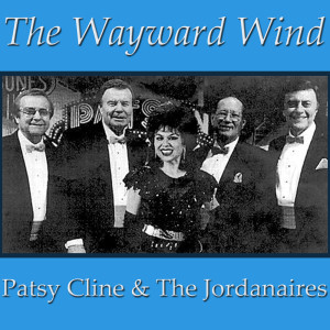 Listen to The Wayward Wind song with lyrics from Patsy Cline