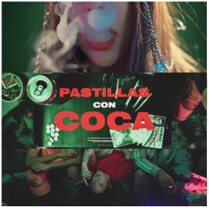 Ana Heredero的專輯Pastillas Con Coca (Explicit)