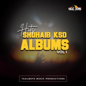 Album Hits Of Shuhaib KSD Albums, Vol. 1 from 