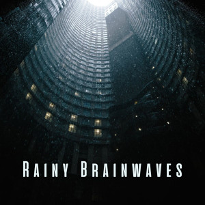 Study Radiance的专辑Rainy Brainwaves: Ambient Sounds for Deep Study