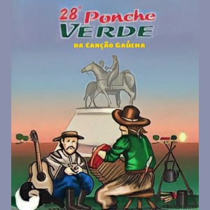 Various Artists的專輯28º Ponche Verde da Canção Gaúcha
