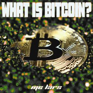 MC Lars的专辑What is Bitcoin?