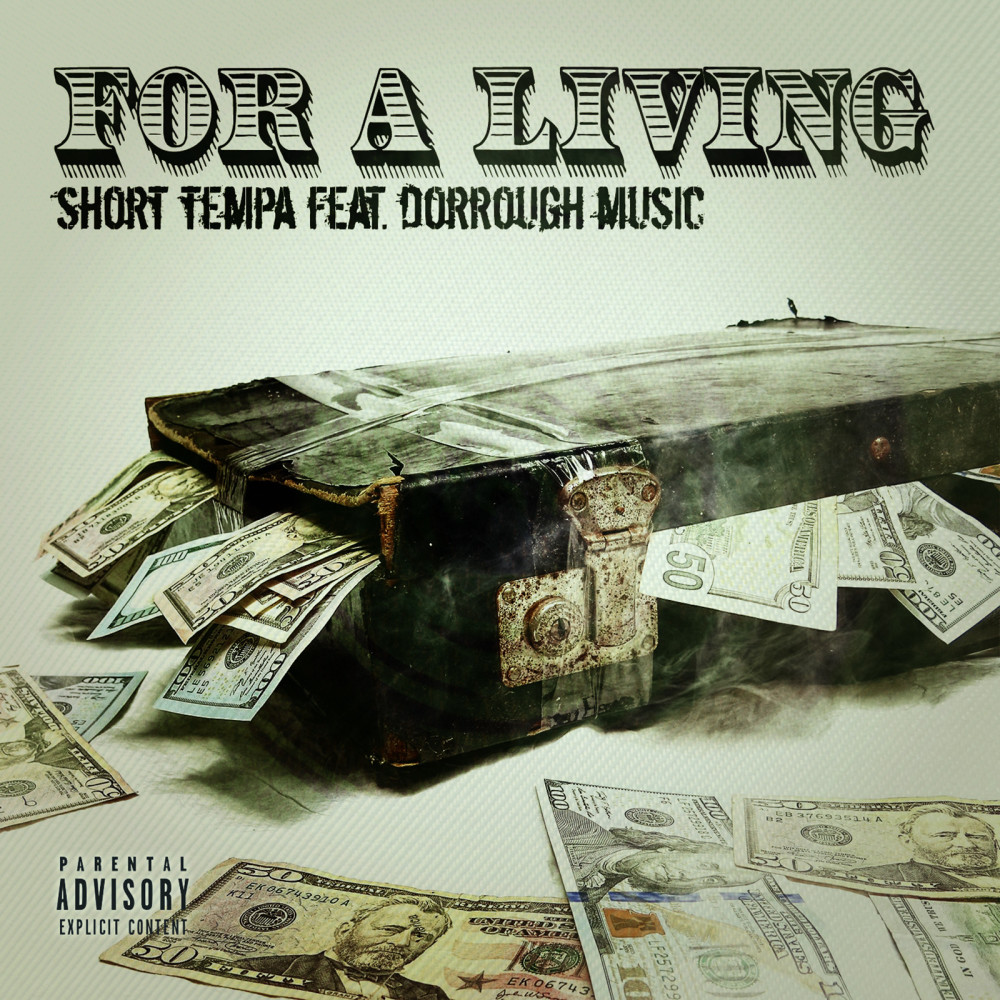 For a Living (feat. Dorrough Music) (Explicit)