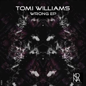 Tomi Williams的專輯Wrong Ep