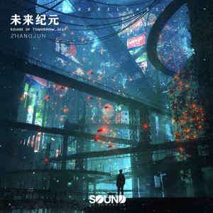 ZHANG JUN的專輯未來紀元 (Original Mix)