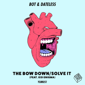 Album The Bow Down / Solve It oleh BOT