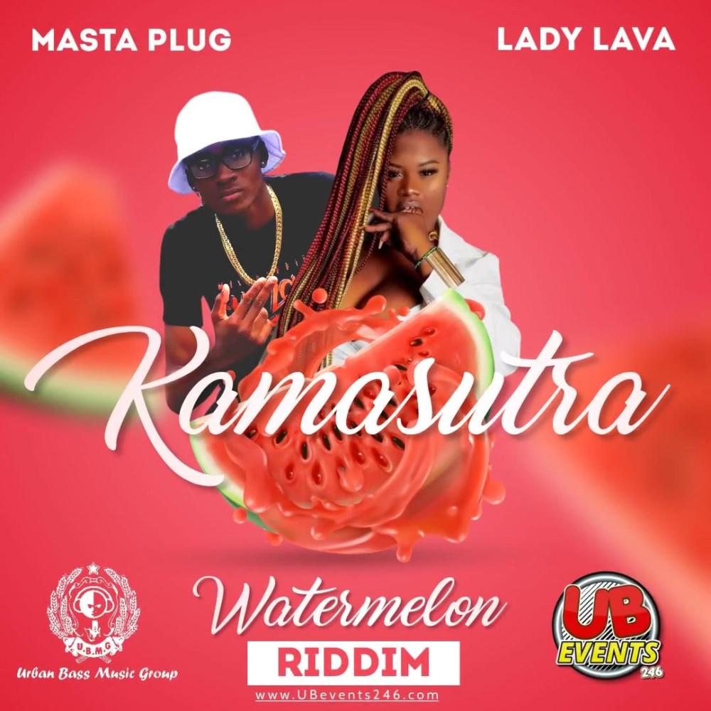 Kamasutra (Watermelon Riddim) (feat. Lady Lava & Masta Plug) (Explicit)