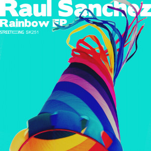 收聽Raul Sanchez (Chile)的Rainbow (Re-work)歌詞歌曲