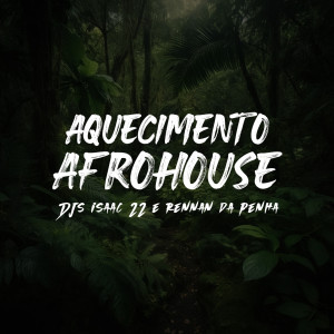 Album AQUECIMENTO AFROHOUSE oleh Rennan da Penha