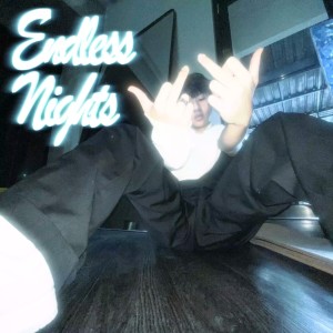 Album Endless Nights (Explicit) from ilyrag!