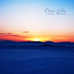 Album Dawn Glow oleh Cure Mind