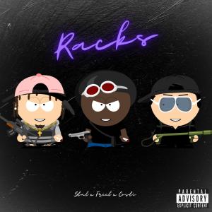 STAL的專輯Racks (feat. Freel & Costi) [Codex Remix] [Explicit]