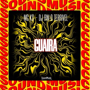 Album GUAIRA (Explicit) from mc ks