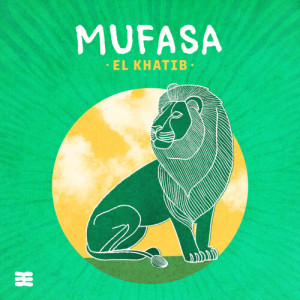 收聽El Khatib的Mufasa歌詞歌曲