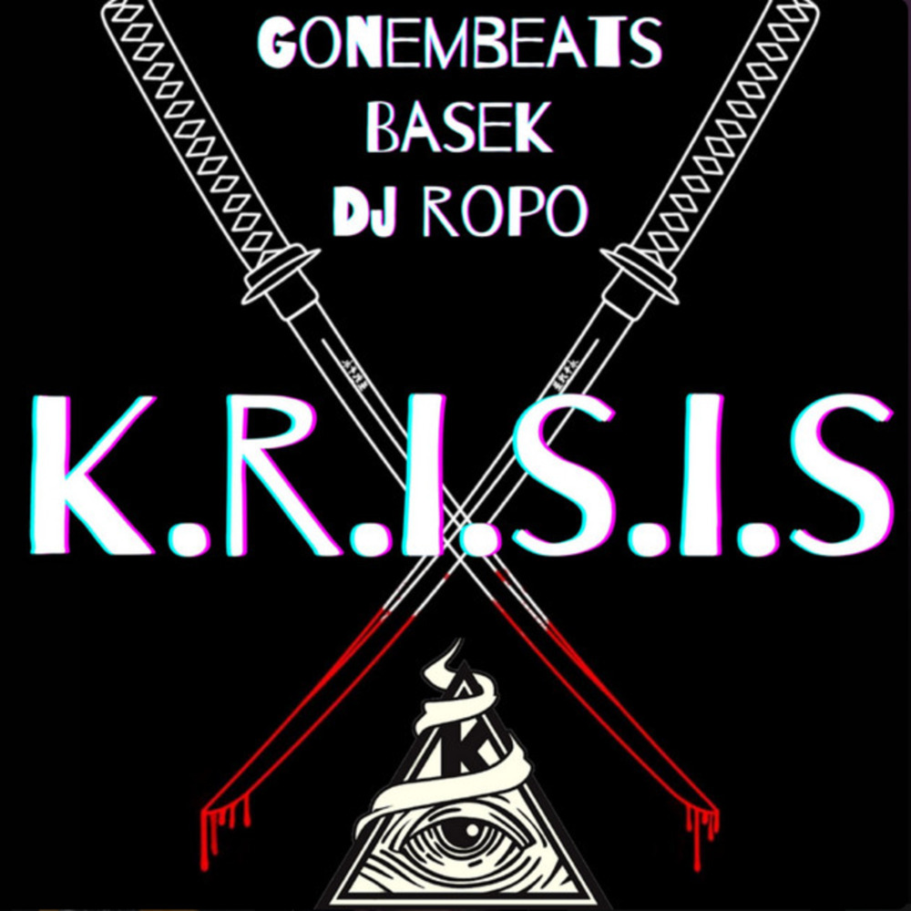 K.R.I.S.I.S. (Feat. Dj Ropo|Explicit)