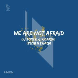 DJ Tomer的專輯We Are Not Afraid