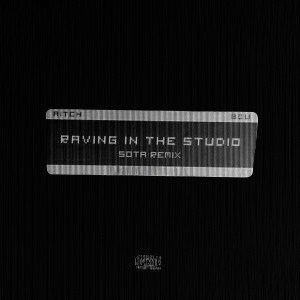 อัลบัม Raving In The Studio (SOTA Remix) [Explicit] ศิลปิน Aitch