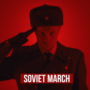 Dengarkan Soviet March (Cover) lagu dari RADIO TAPOK dengan lirik