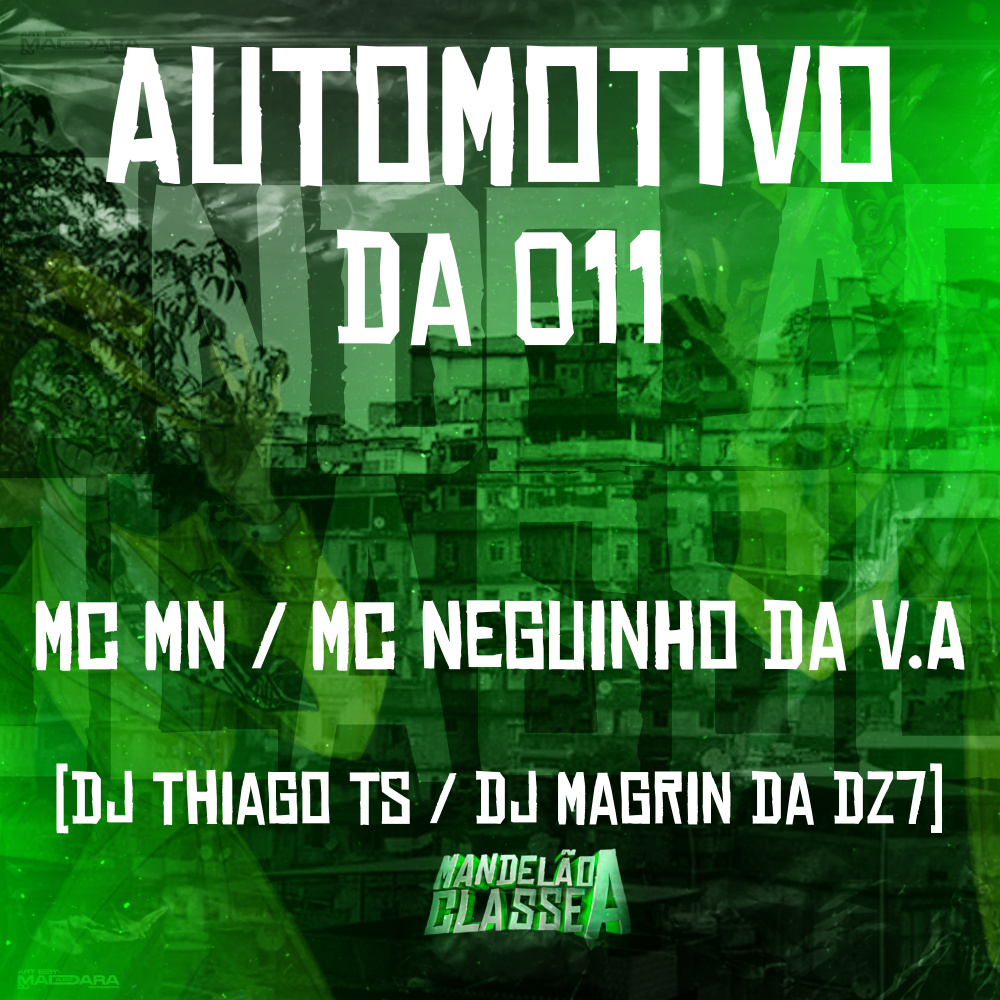 Automotivo da 011
