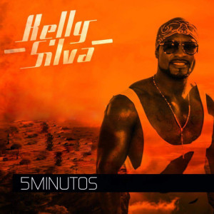 ดาวน์โหลดและฟังเพลง 5 Minutos (Remix) พร้อมเนื้อเพลงจาก Kelly Silva