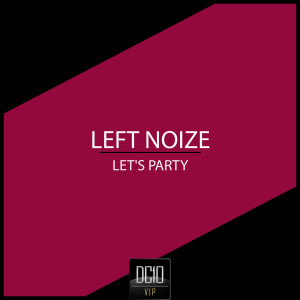 Album Let's Party from Left Noize