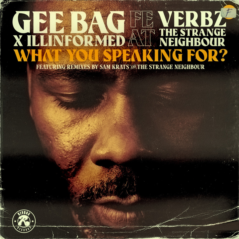 What You Speaking For? (The Strange Neighbour Instrumental)