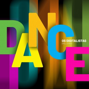 Os Digitalistas的專輯Dance (Hills Mix)