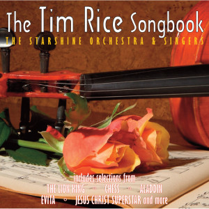 The Starshine Orchestra & Singers的專輯The Tim Rice Songbook (Explicit)