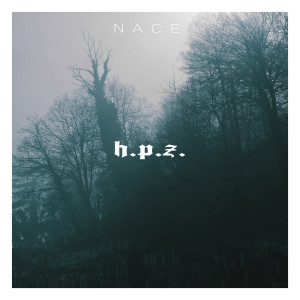 收聽Nace的H. P. Z.歌詞歌曲
