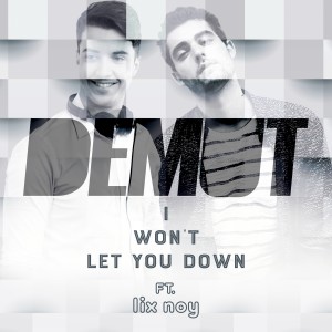 DJ Demut的專輯I Won't Let You Down