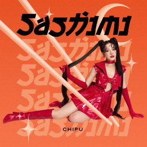Listen to Sashimi song with lyrics from Chi Pu