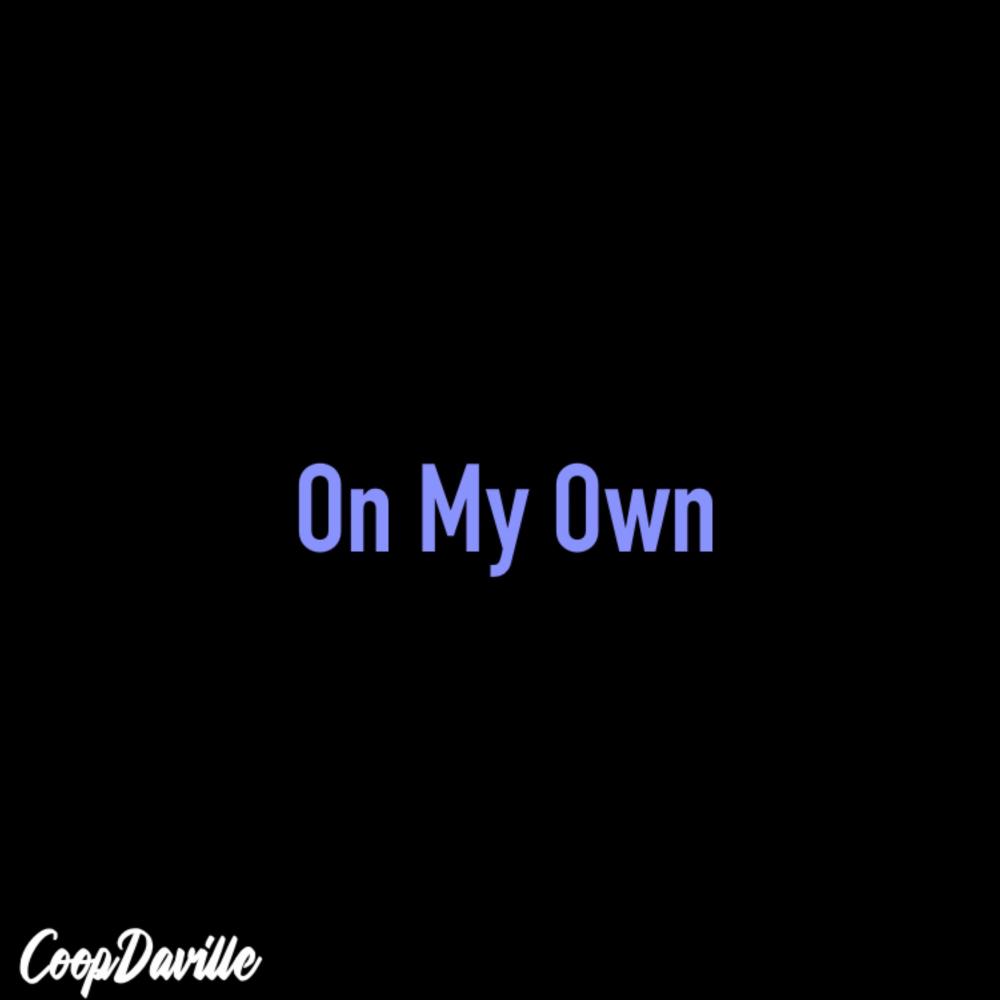 On My Own