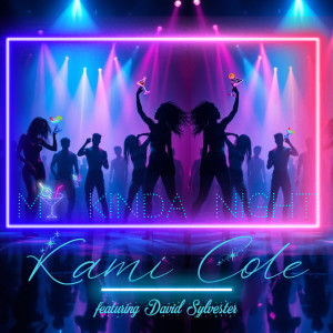Listen to My Kinda Night song with lyrics from KAMI COLE