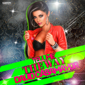Album Tell Me the Way (Radio Edit) from David Casamayor