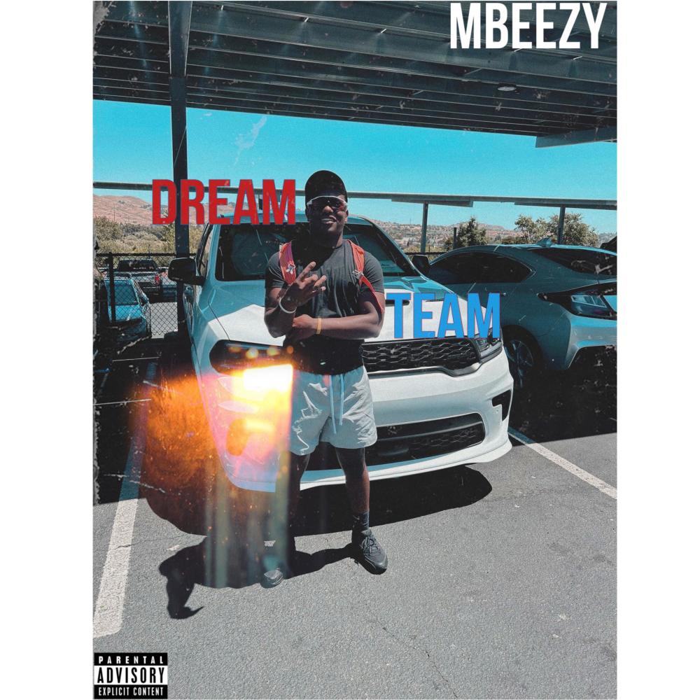 Dream Team (Explicit)