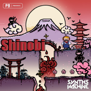 ดาวน์โหลดและฟังเพลง Shinobi พร้อมเนื้อเพลงจาก Synths Machine