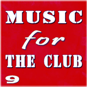 อัลบัม Music for the Club, Vol. 9 ศิลปิน Big Stable Band