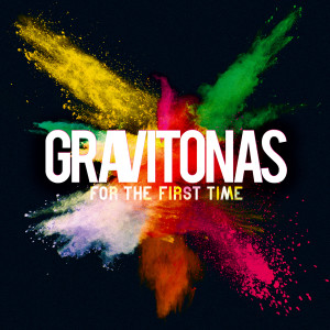 Gravitonas的專輯For the First Time