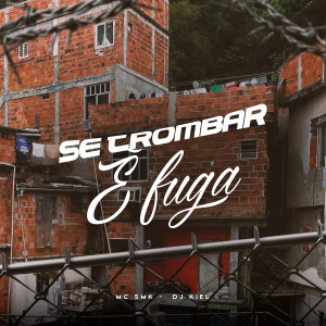 Album Se Trombar é Fuga from mc smk