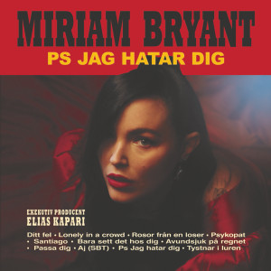 อัลบัม PS jag hatar dig ศิลปิน Miriam Bryant