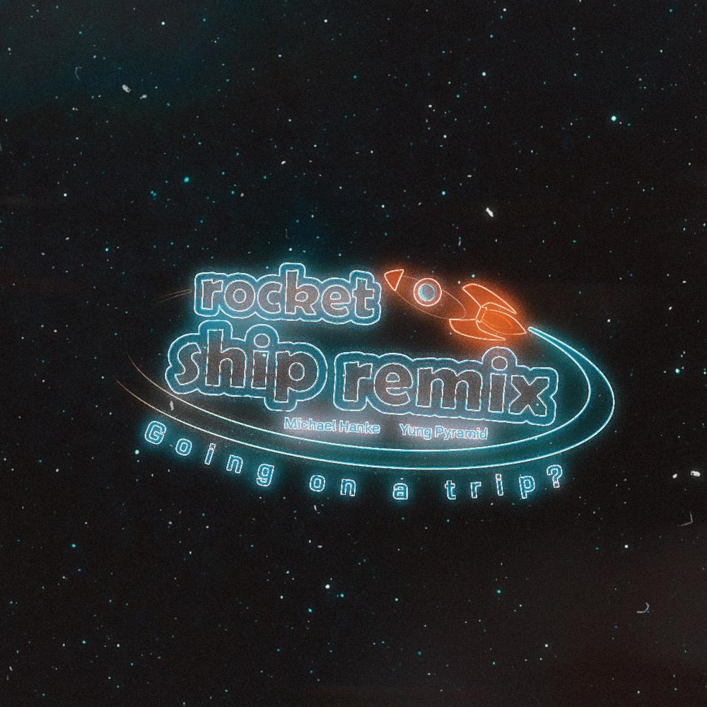 Rocket Ship (feat. Yung Pyramid) (Alixoon Remix)