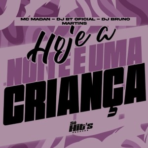 Listen to Hoje a Noite é Uma Criança (Explicit) song with lyrics from DJ BT OFICIAL