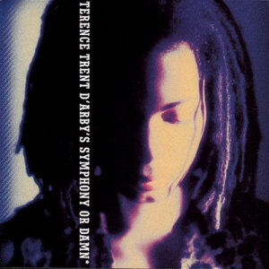 อัลบัม Symphony Or Damn ศิลปิน Terence Trent D'Arby